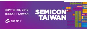 Digitaler Werbebanner für die Messe Semicon Taiwan vom 18. bis 20. Sepetmber 2019 in Taiwan (TaiNex 1).