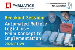 innovation-forum-for-automation-2026-breakout-session-fabmatics-reticle-logistics-automation